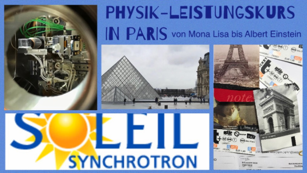 Das Bild zeigt einige Eindrücke von der Fahrt des Physik-Leistungskurses in Paris